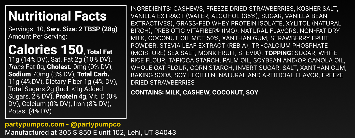 Ingredient and nutritional label for the Strawberries and Cream flavored cashew nut butter spread.