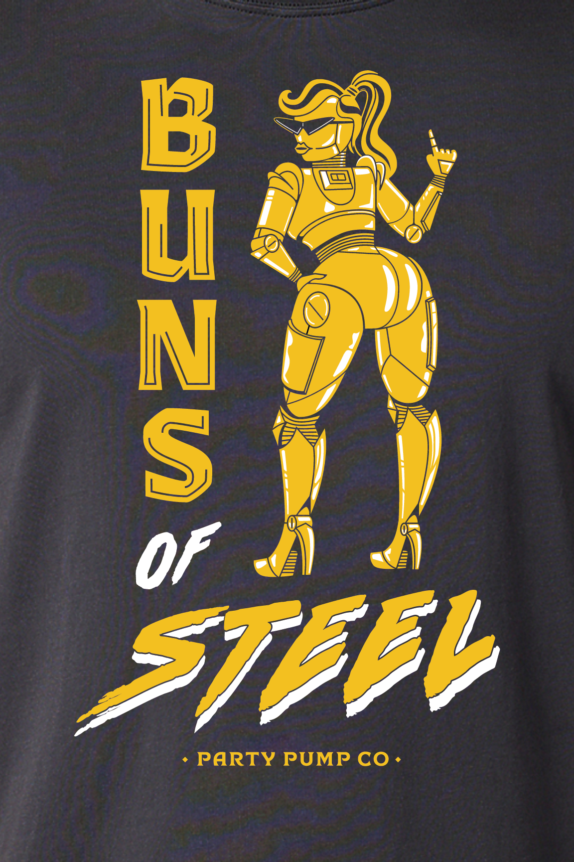 Buns of Steel T-shirt